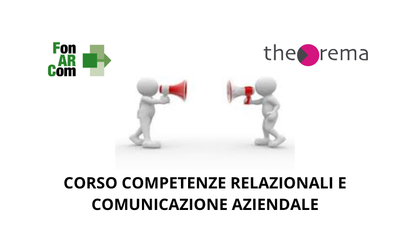 CORSO COMPETENZE RELAZIONALI E COMUNICAZIONE AZIENDALE